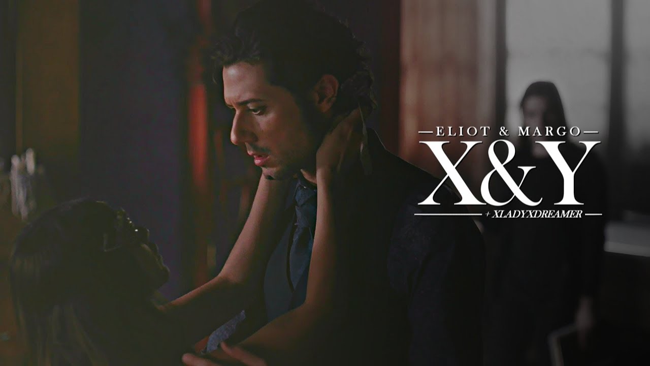 Margo & Eliot | My Best Friend [+ xladyxdreamer]
