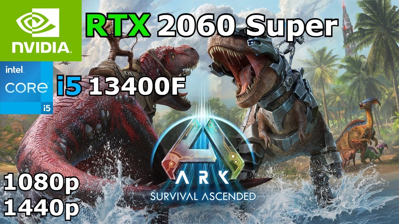ARK: Survival Ascended | PC | i5 13400F + RTX 2060 Super | 1080p/1440p/DLSS