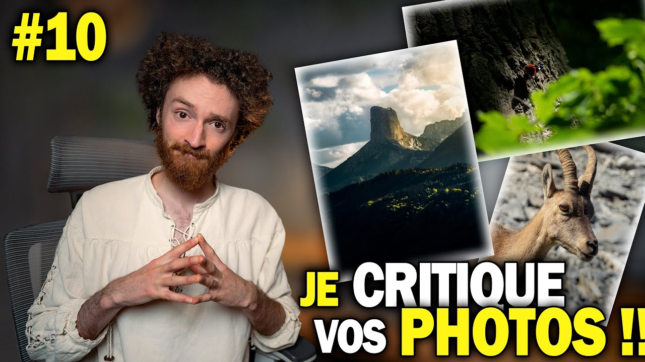 Je CRITIQUE vos PHOTOS - #10