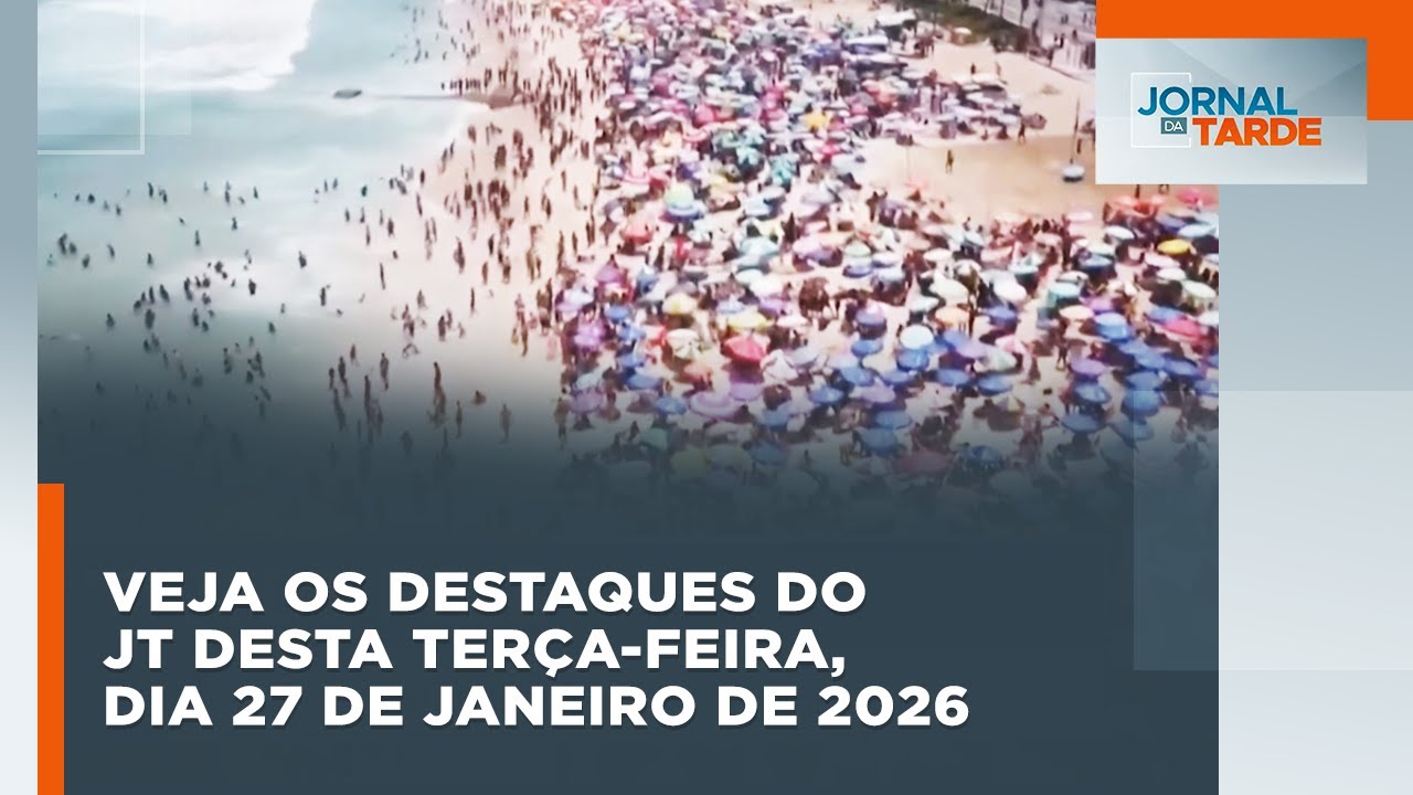 Veja os destaques do JT desta terça-feira, dia 27 de janeiro de 2026