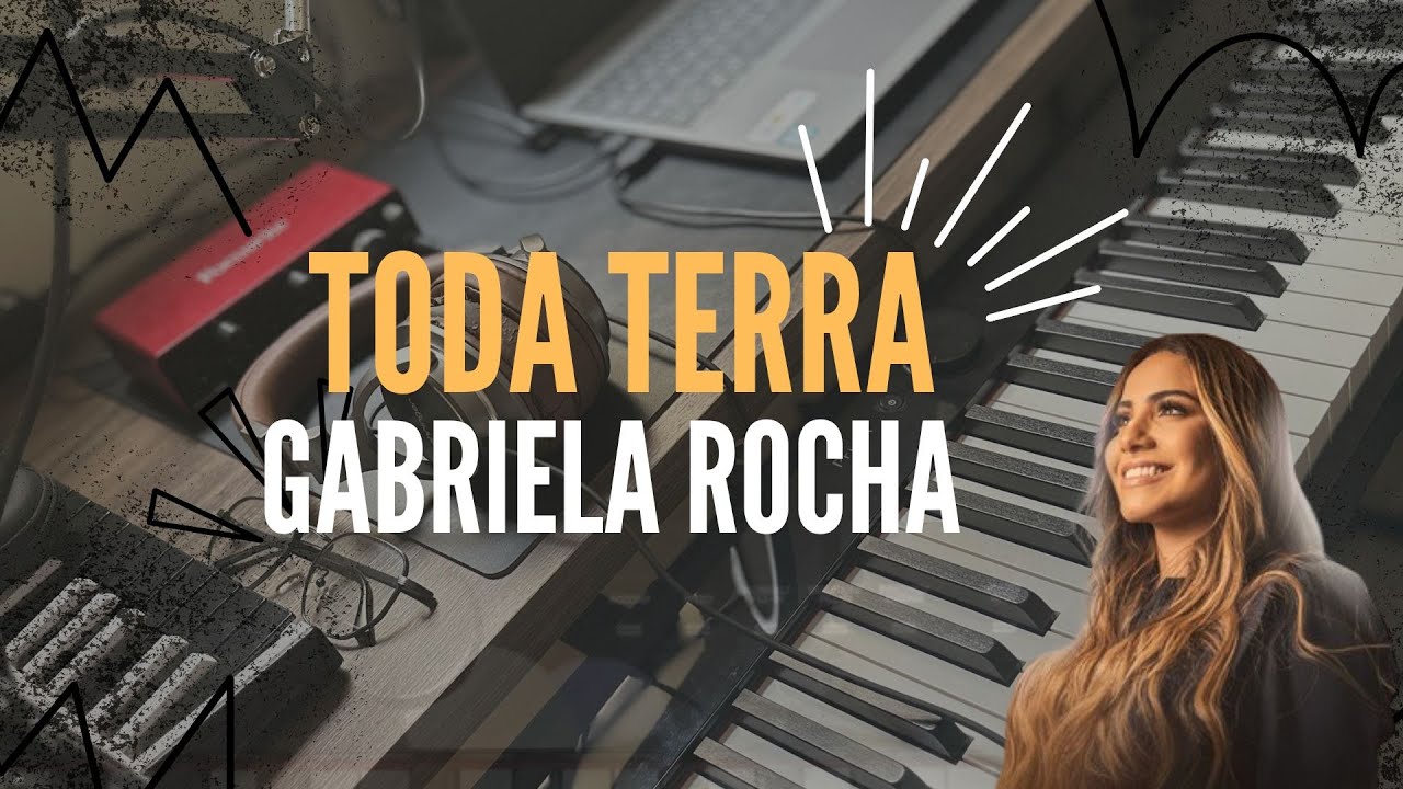 Toda Terra | Gabriela Rocha | Piano Cover