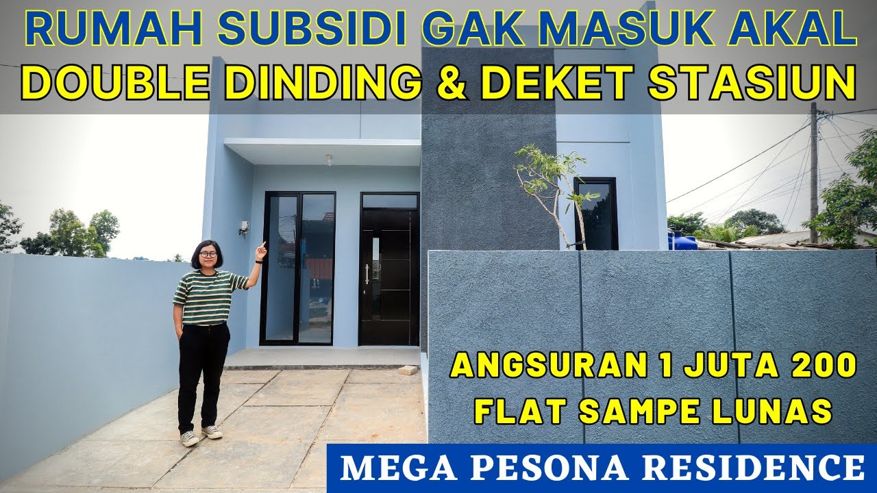 Rumah Subsidi 180 Jutaan Angsuran Flat Sampe Lunas Rumah Dekat Stasiun & Tol – Mega Pesona Residence