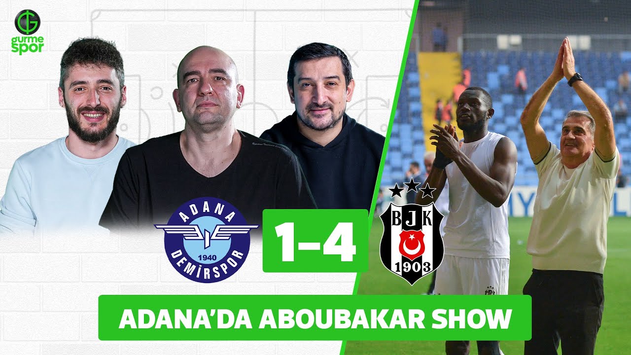Adana Demirspor 1-4 Beşiktaş | Serhat Akın, Bora Beyzade ve Berkay Tokg&ouml;z