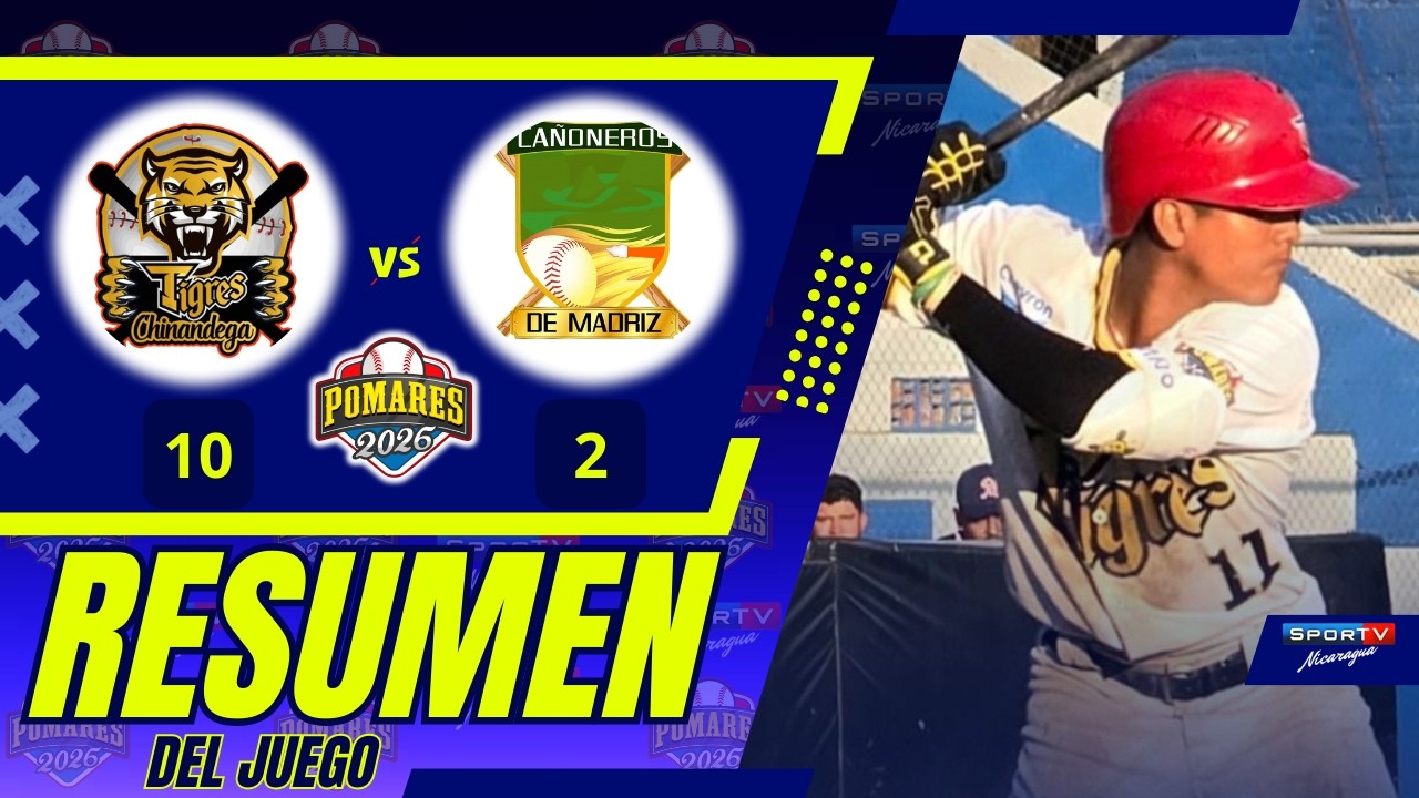 Tigres de Chinandega vs Cañoneros de Madriz Juego 1 Pomares Nicaragua 28 02 2026