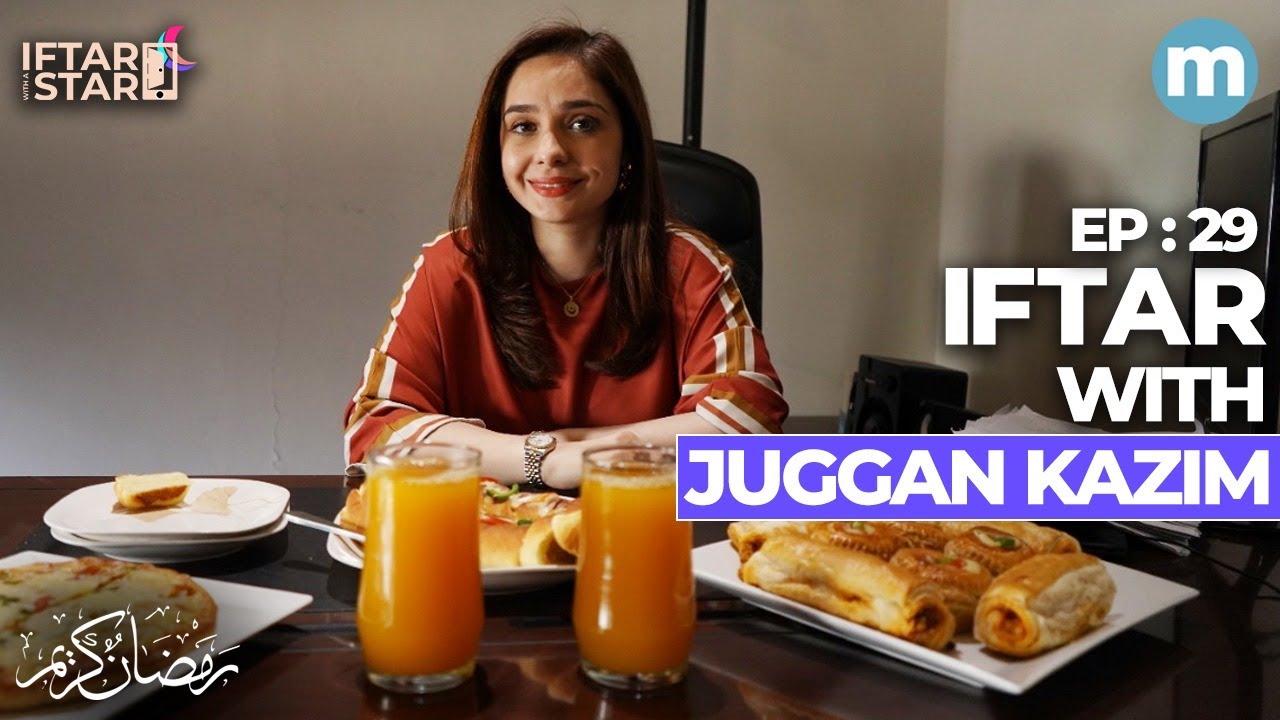 Iftar with pakistani Canadian actress @JuggunKazimOfficial - Iftar with a star | Episode 29