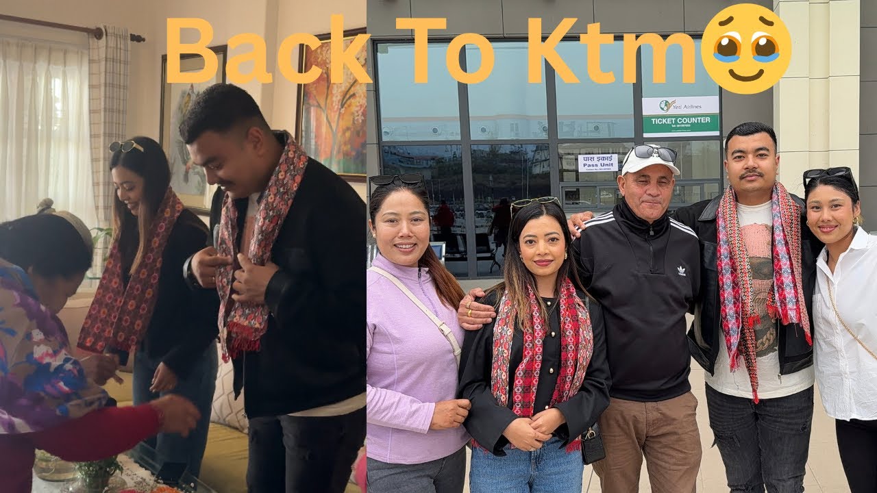 Back To KATHMANDU || We’ll Miss Everyone ||🥹