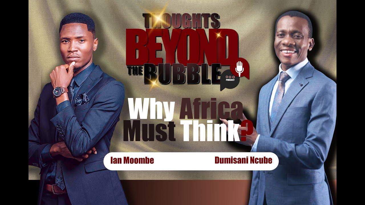 Why Africa Must Think: Radical Entrepreneur Dumisani Ncube's Bold Vision for the Future | Podcast #1