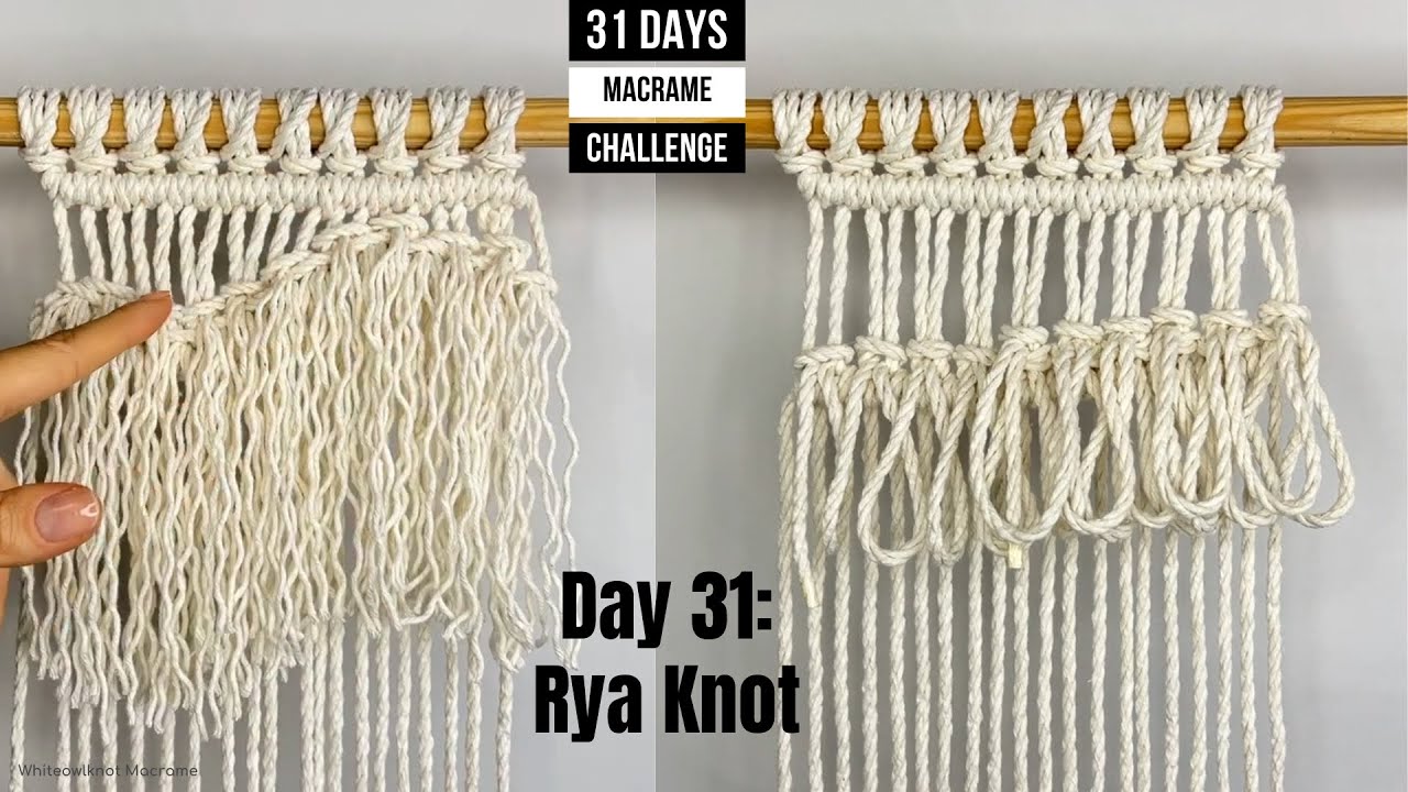 Day 31 of Macrame Challenge for beginners: Rya Knot and Rya Loops /How to macraweave/Macrame fringes