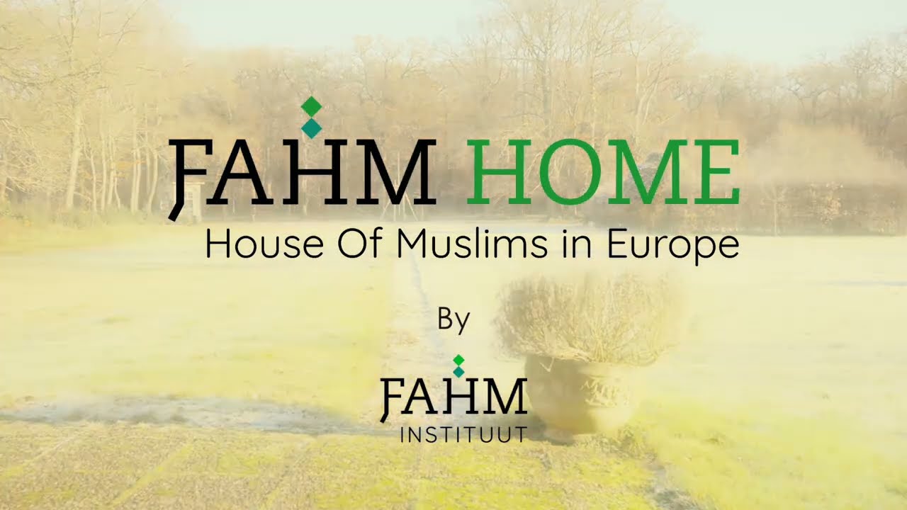 Fahm HOME | House Of Muslims in Europe