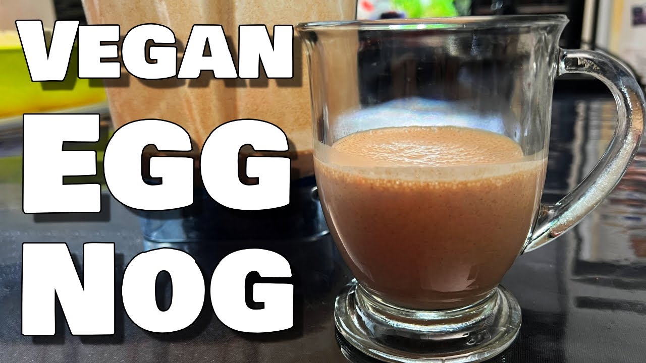 Make Vegan Eggnog in 5 Minutes or LESS!
