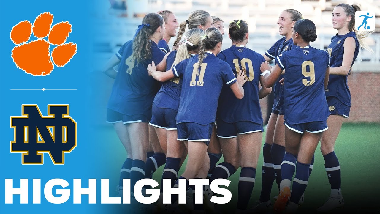 Clemson vs Notre Dame | NCAA College Women's Soccer | Highlights - September 28, 2025