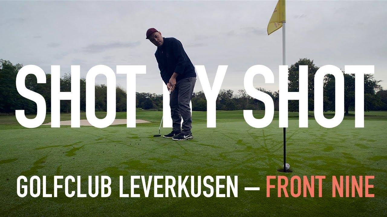 GC Leverkusen Front 9 –  Course Vlog   - Teil 1/2 – Golf (Deutsch/German)