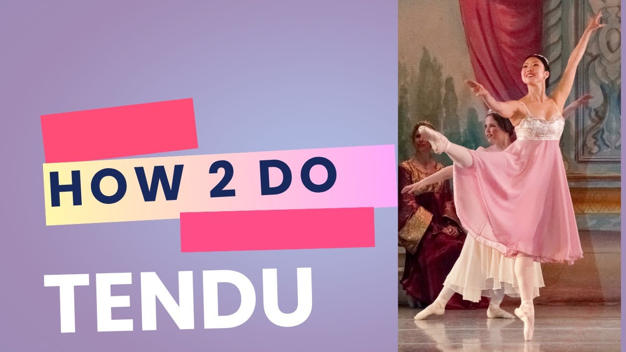 Make your TENDU the best!! Don’t make these mistakes!