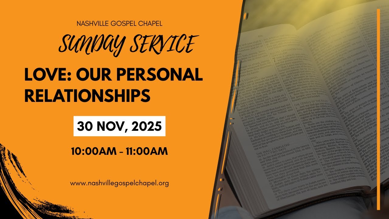 NGC Sunday Service | Love: Our Personal Relationships | 11.30.25