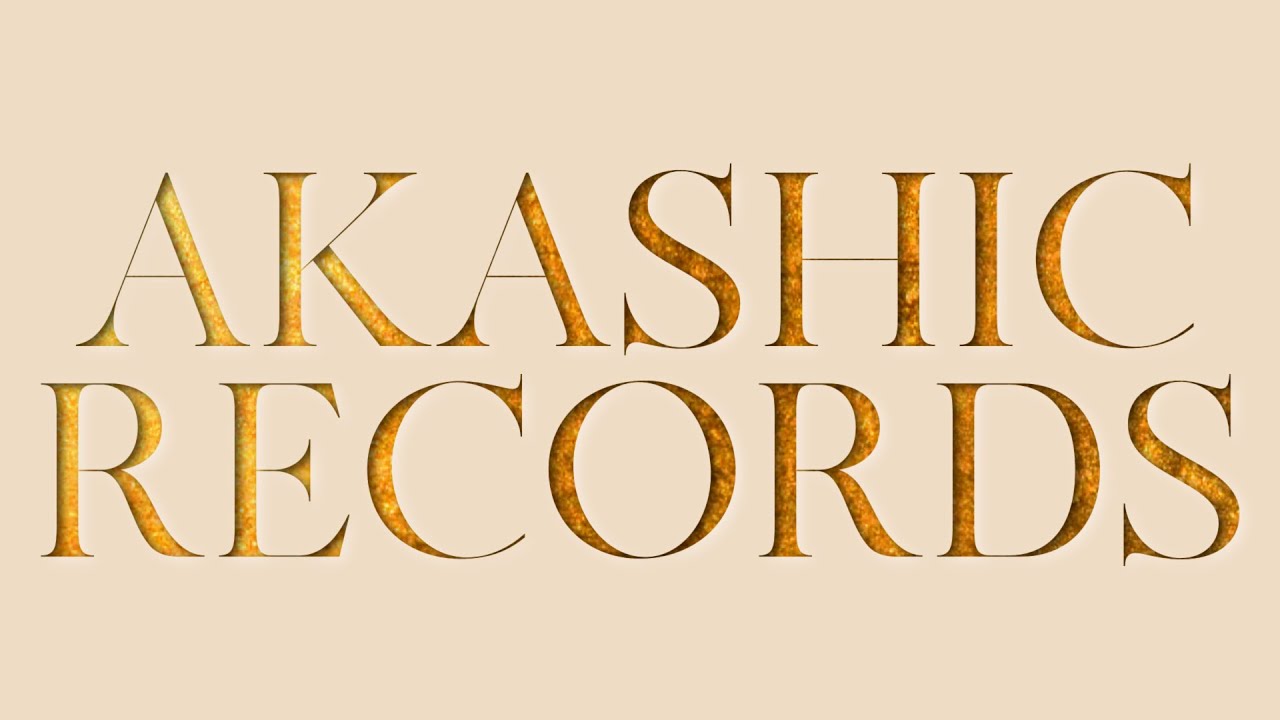 AKASHIC RECORDS | HOW TO ACCESS & EXPERIENCE YOURS