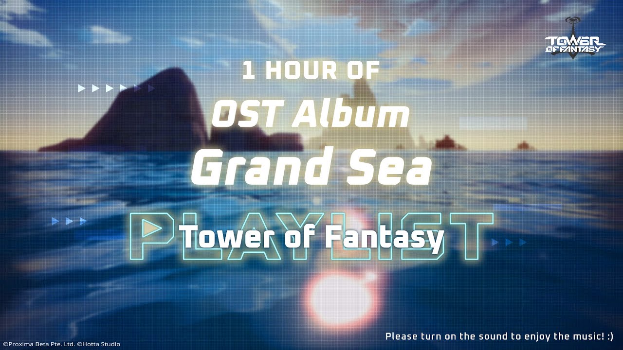 Grand Sea | V2.4 OST Album | 1 hour of Relaxing Music for Work and Study | Tower of Fantasy