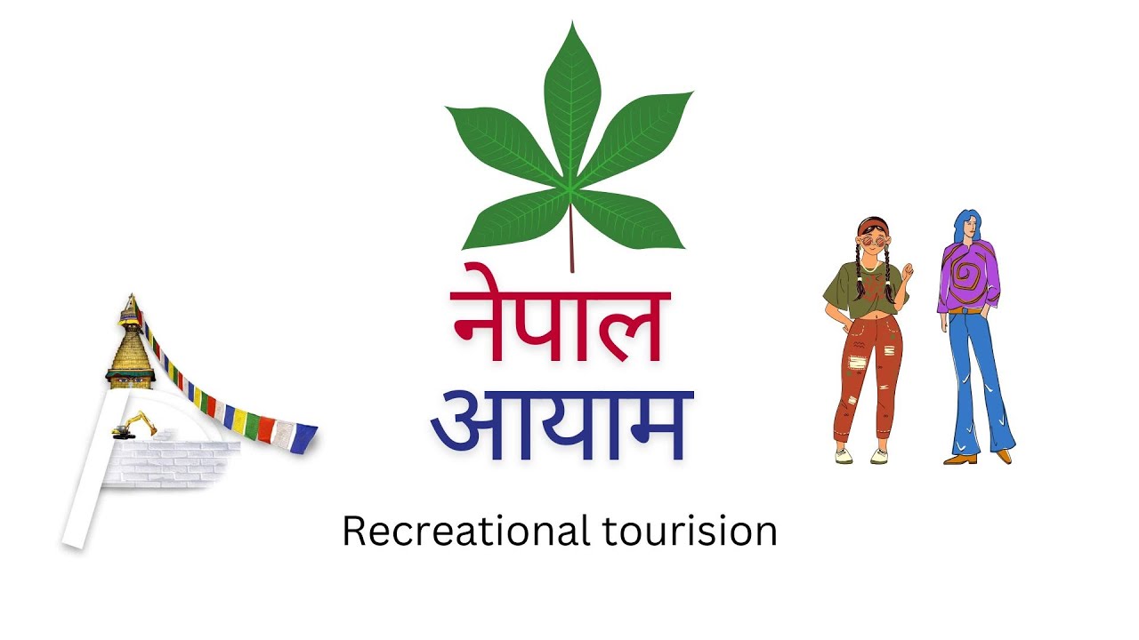 Amsterdam, Recreation tourism and legalization of weed in Nepal