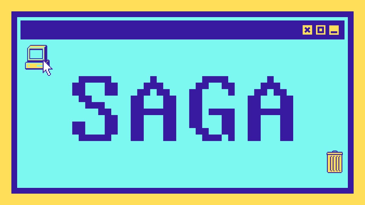 What is SAGA in 10 minutes