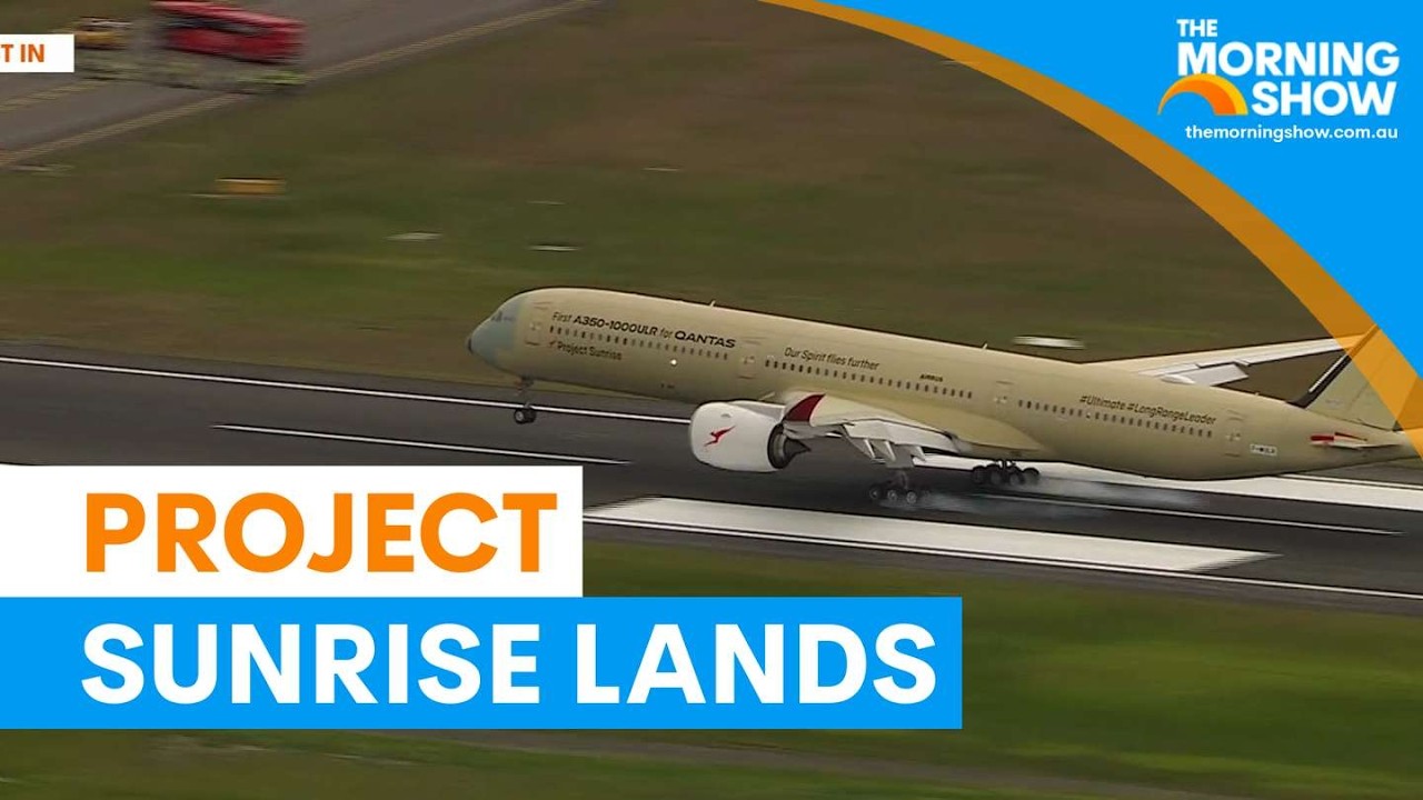 Qantas Project Sunrise flight lands in Melbourne | The Morning Show