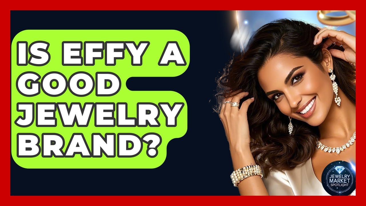 Is Effy A Good Jewelry Brand? | Jewelry Market Spotlight