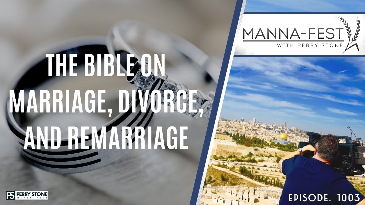 THE BIBLE ON MARRIAGE, DIVORCE, AND REMARRIAGE | EPISODE 1003