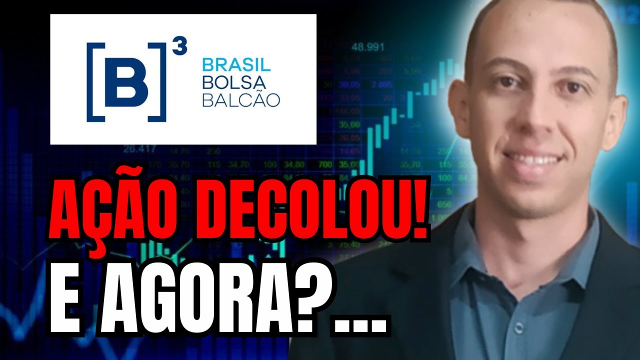 B3SA3 AÇÕES VALE A PENA? B3 EM ALTA! (Análise atualizada 2025)