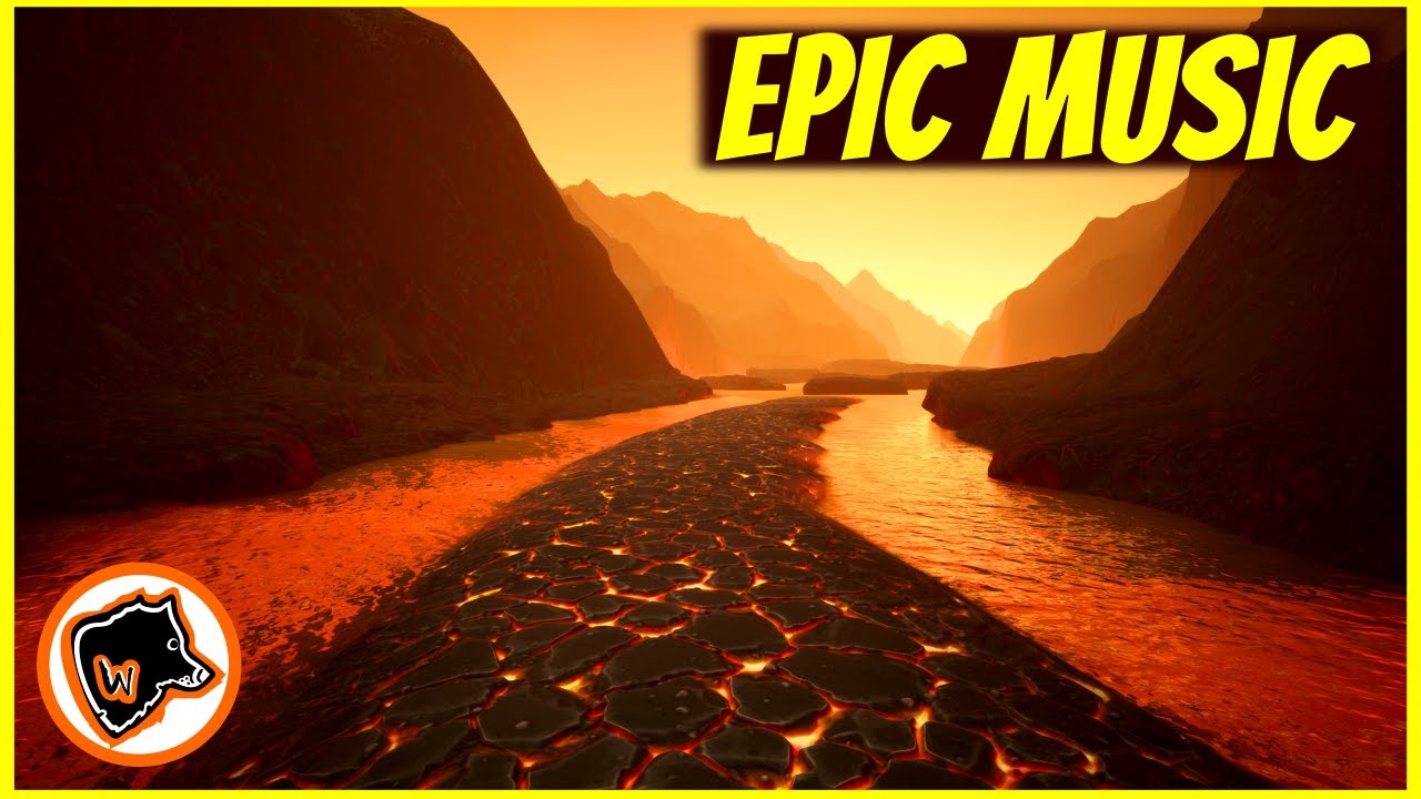 1 hour EPIC MUSIC | LAVA ENVIRONMENT