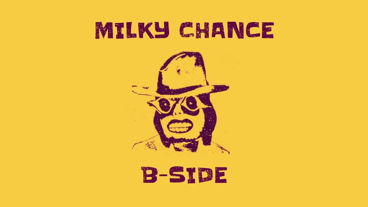 Milky Chance - 