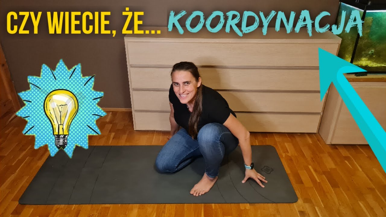 Koordynacja - jak ją kształtować i jakie stosować ćwiczenia koordynacyjne / Czy wiecie, że #13