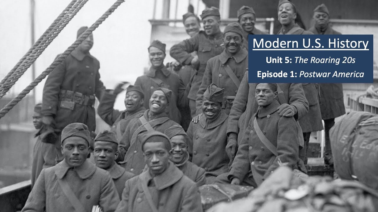 Unit 5: The Roaring 20s; Episode 1: Postwar America