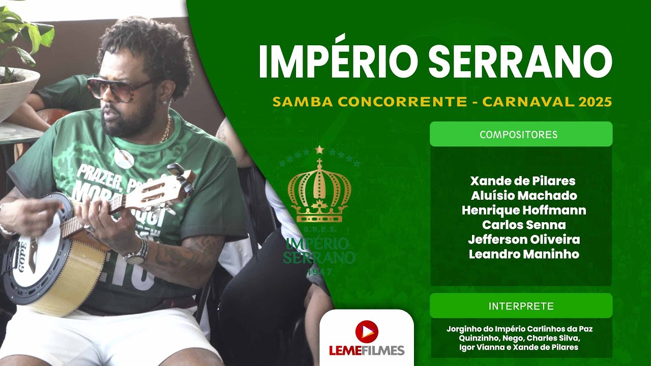 Império Serrano 2025 - SAMBA CAMPEÃO - Xande de Pilares, Aluísio Machado, Hoffmann e Cia