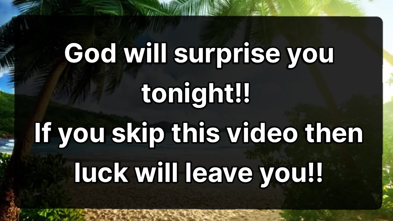 God will surprise you tonight!! If you skip this video...!! God's message Today @Lord Miracles 11:11