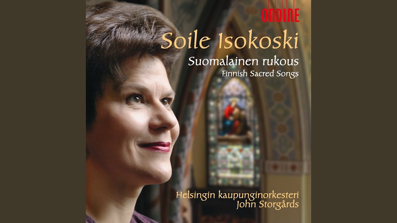 Matkamiehen virsi (Traveller's Hymn) (arr. for soprano and orchestra)