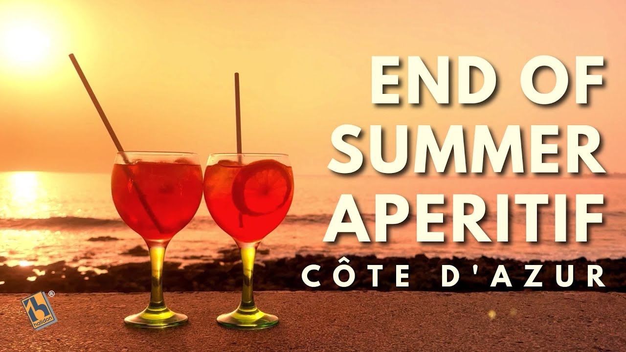 End of Summer Aperitif - Côte d'Azur