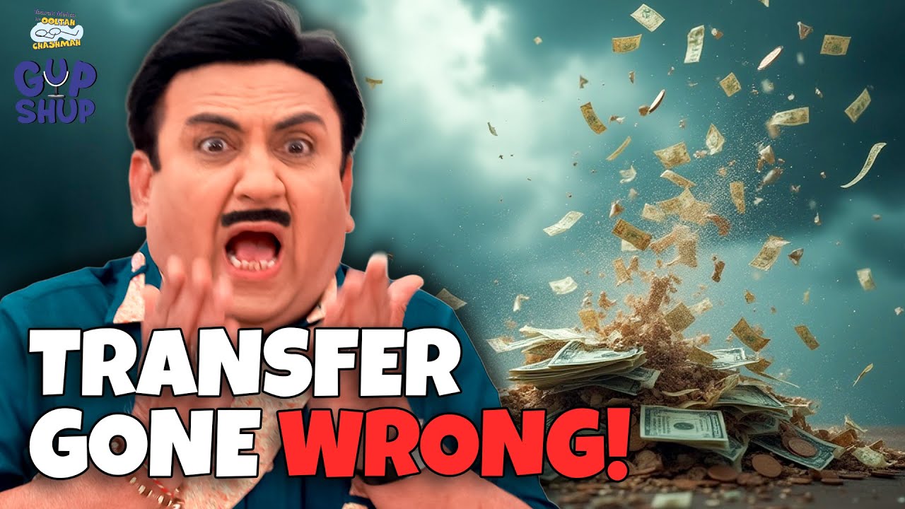 TRANSFER GONE WRONG! | Taarak Mehta Ka Ooltah Chashmah