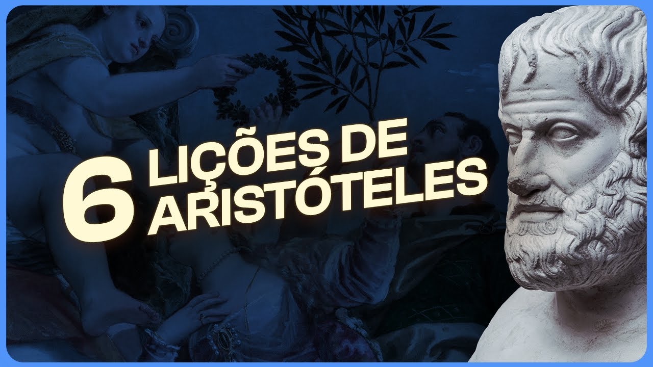 SEIS LIÇÕES DE ARISTÓTELES PARA ALCANÇAR A EUDAIMONIA