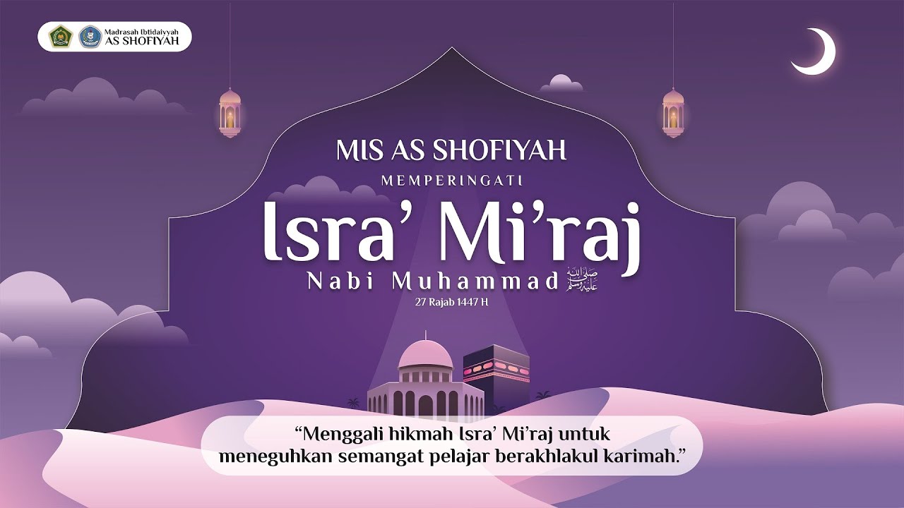 GIAT MEMPERINGATI ISRA MI'RAJ 1447 H