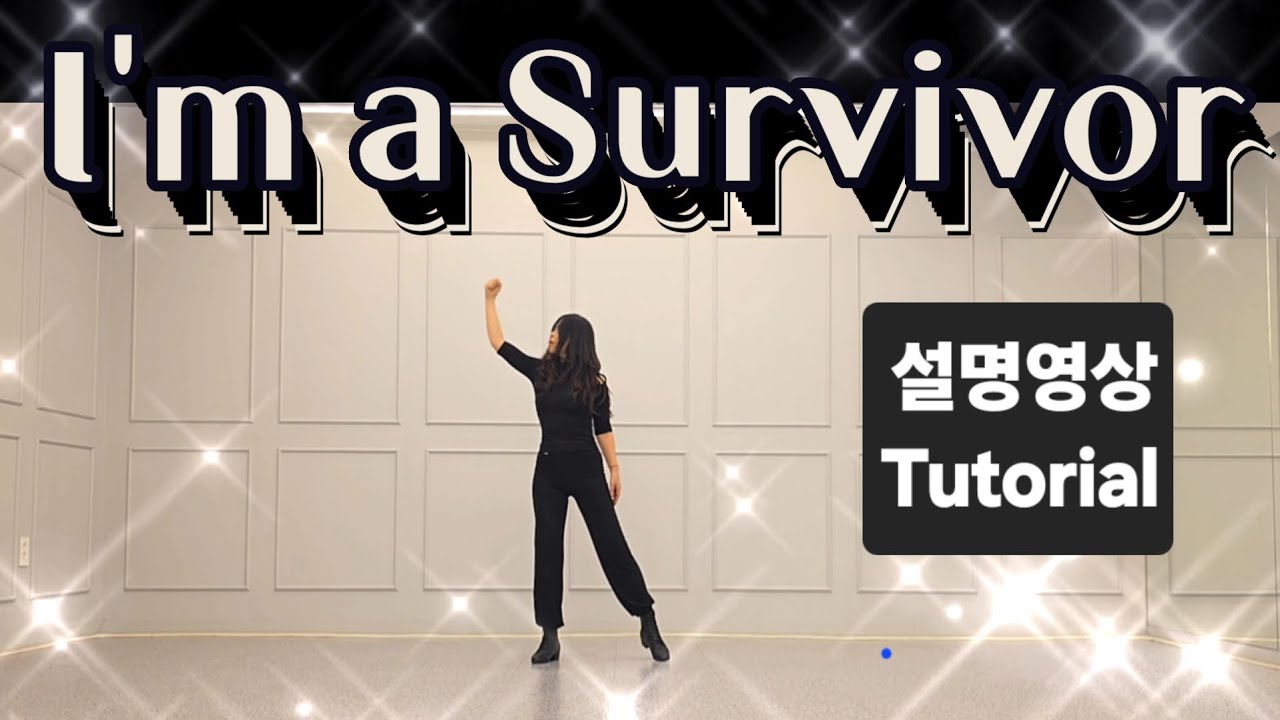 I'm a Survivor Line Dance/스텝설명/Intermediate/ Choreo:Sebastian Buttgereit/ Tutorial/ 아임 어 서바이버 라인댄스