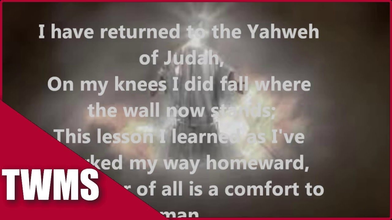 I have returned to the God of my father w/ lyrics