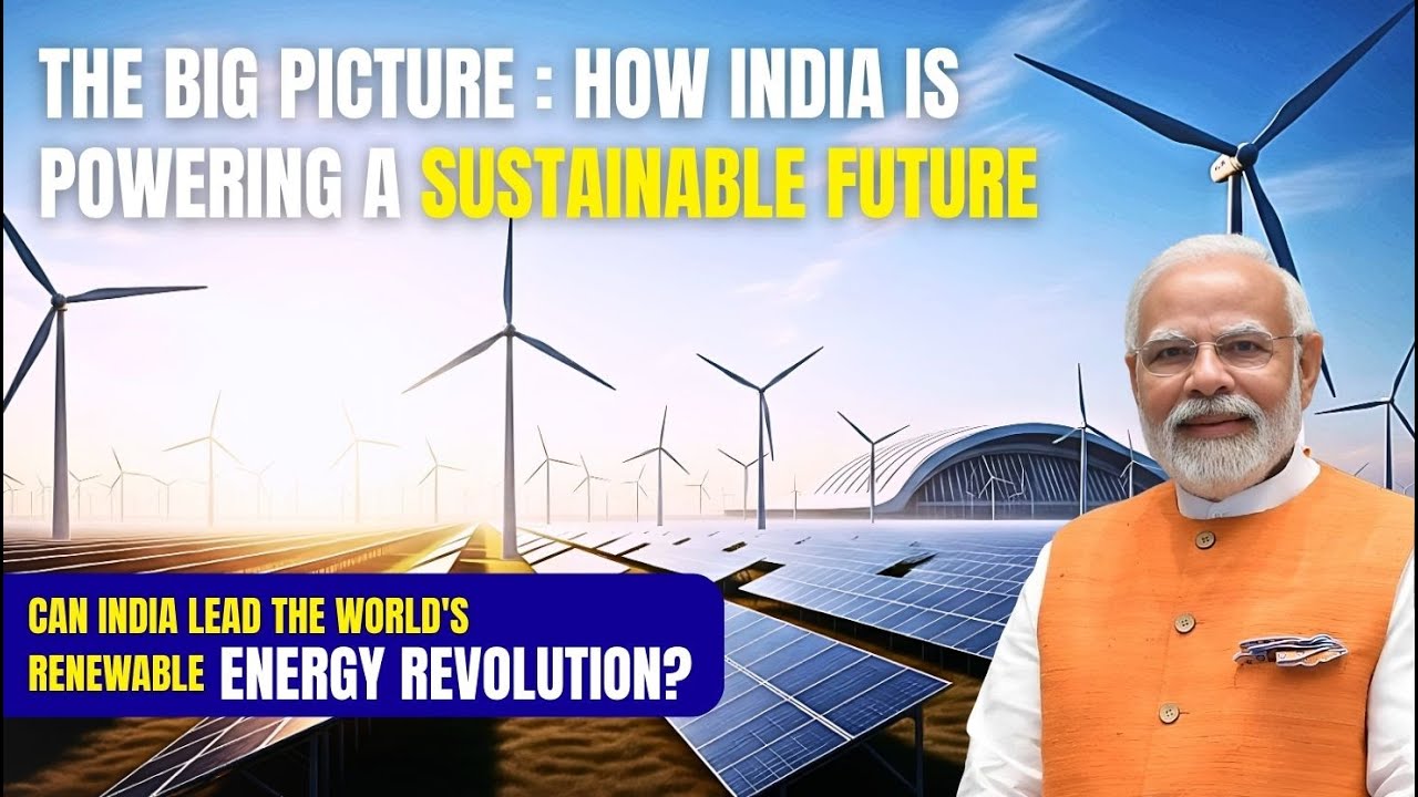 Can India Lead the World's Renewable Energy Revolution?