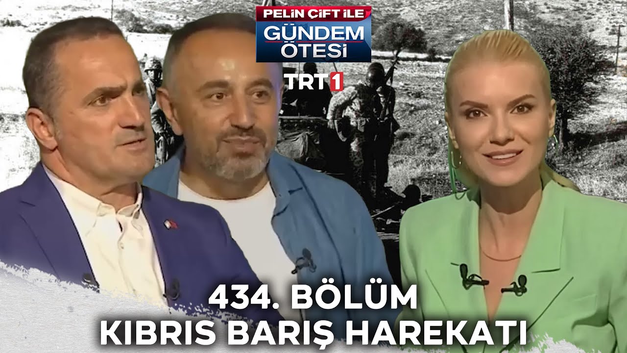 Pelin Çift ile Gündem Ötesi - Kıbrıs Barış Harekâtı 50. Yıl Dönümü Özel Yayın - 434. Bölüm @trt1