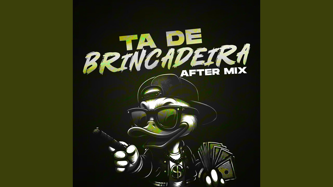 Ta De Brincadeira (Aftermix)
