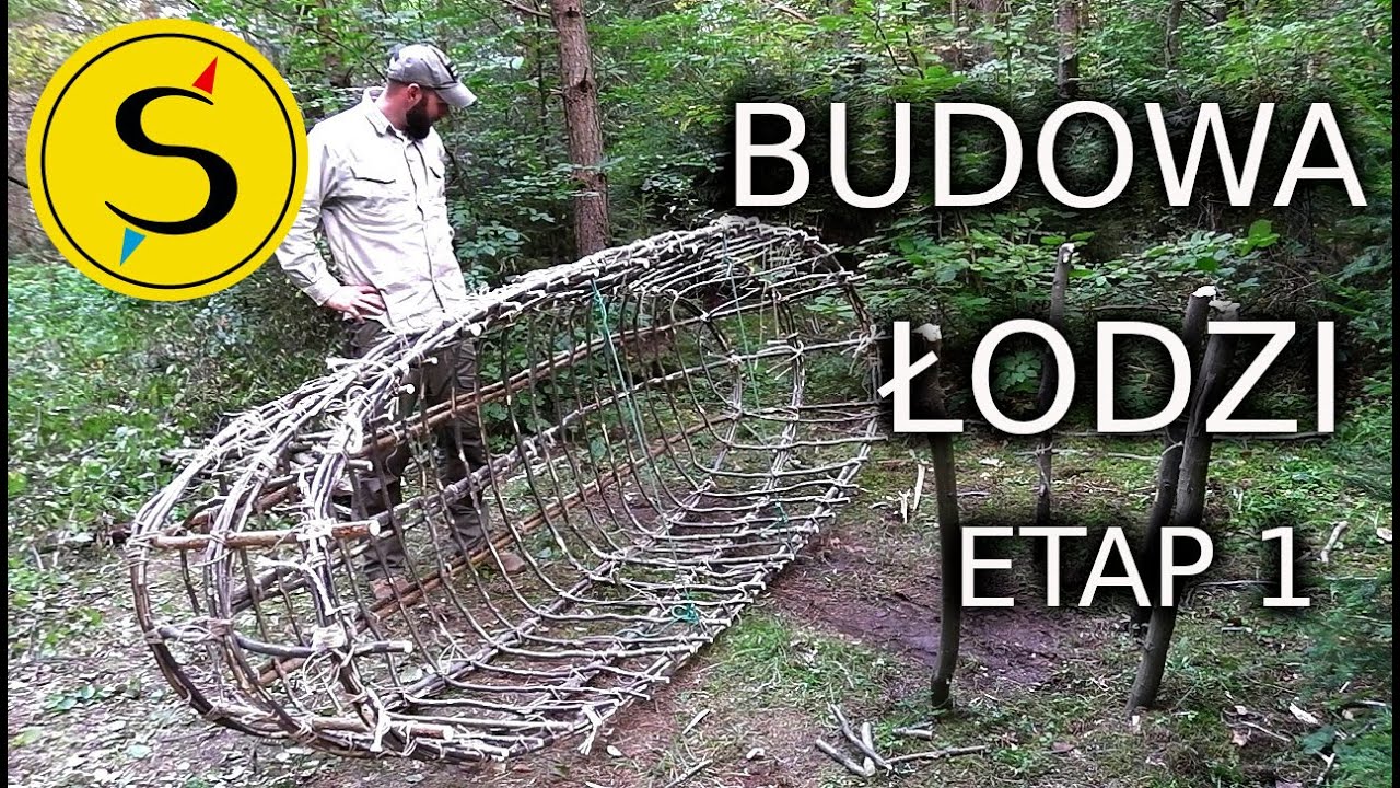 540 km Wisłą (1) BUDOWA ŁODZI Z GAŁĘZI