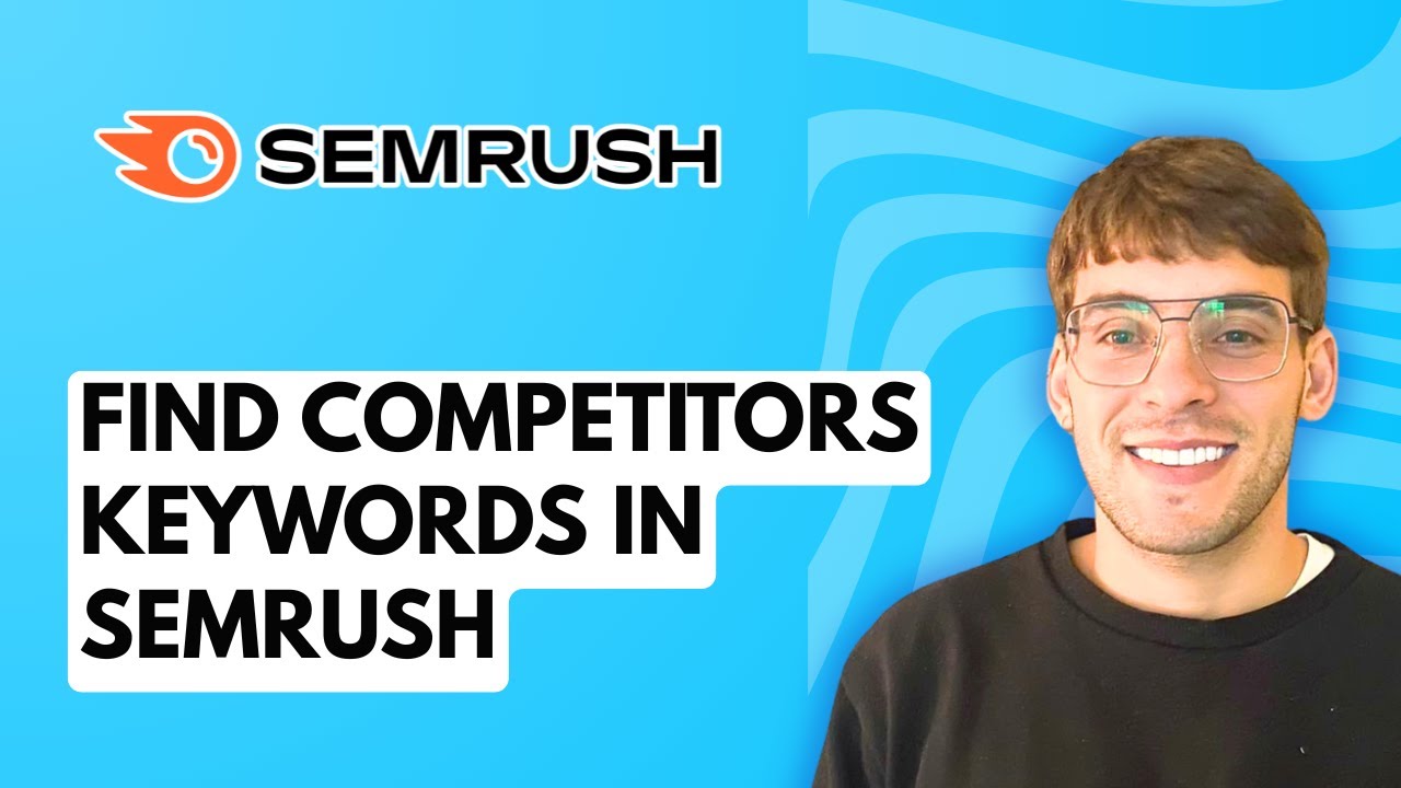 How to Find Competitors Keywords in Semrush [2026 Full Guide]