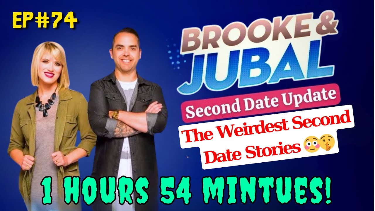 Brooke and Jubal - The Weirdest Second Date Stories 😳🤫 -  Second Date Update