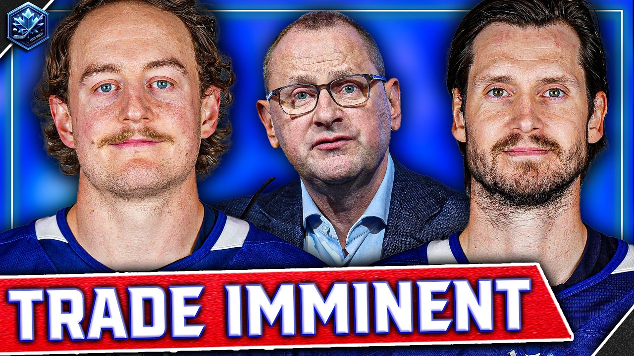 BREAKING: Leafs Trade IMMINENT... Report Reveals MASSIVE Update | Toronto Maple Leafs News