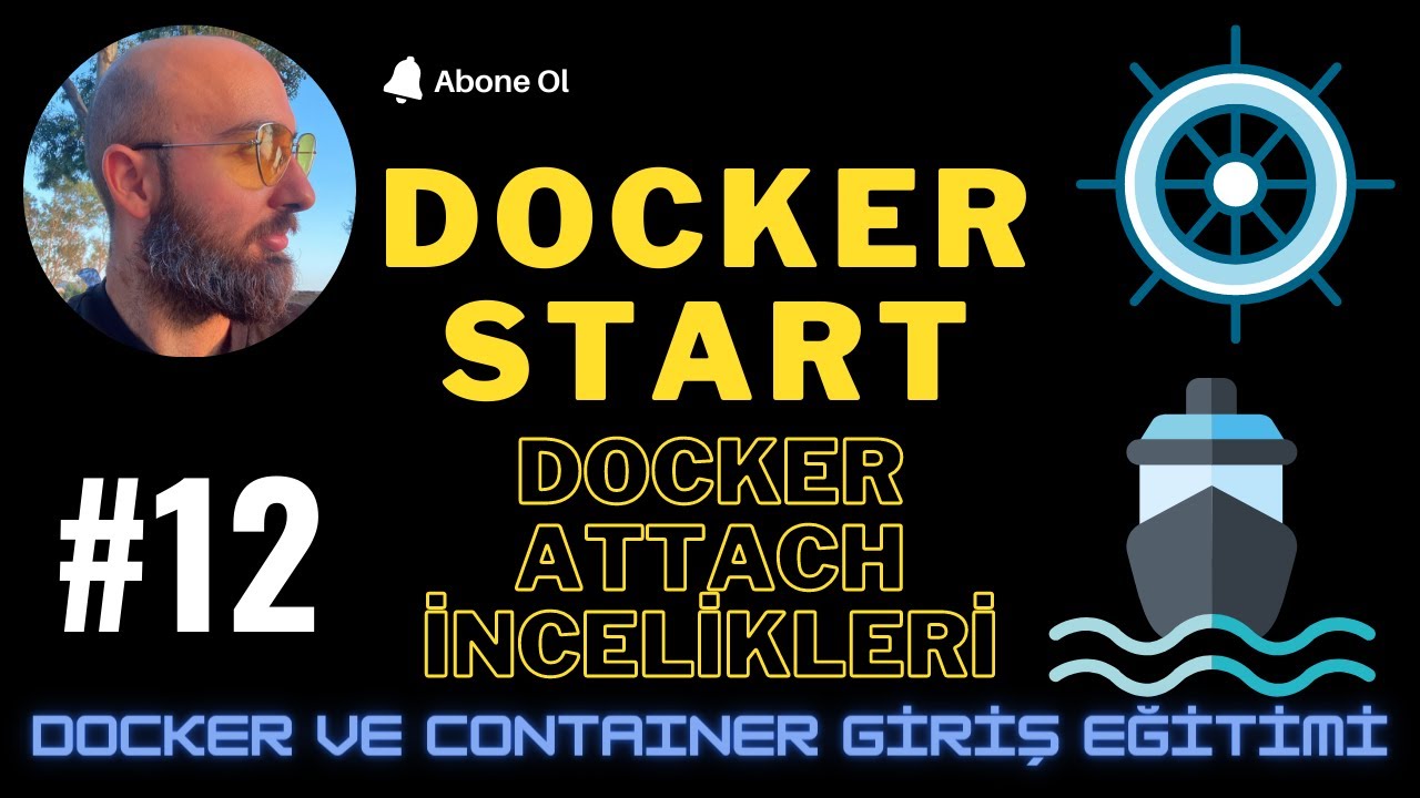 Docker ve Konteynerlere Giriş Eğitimi #12 | Docker Attach İncelikleri, Kapalı Containerı Başlatmak