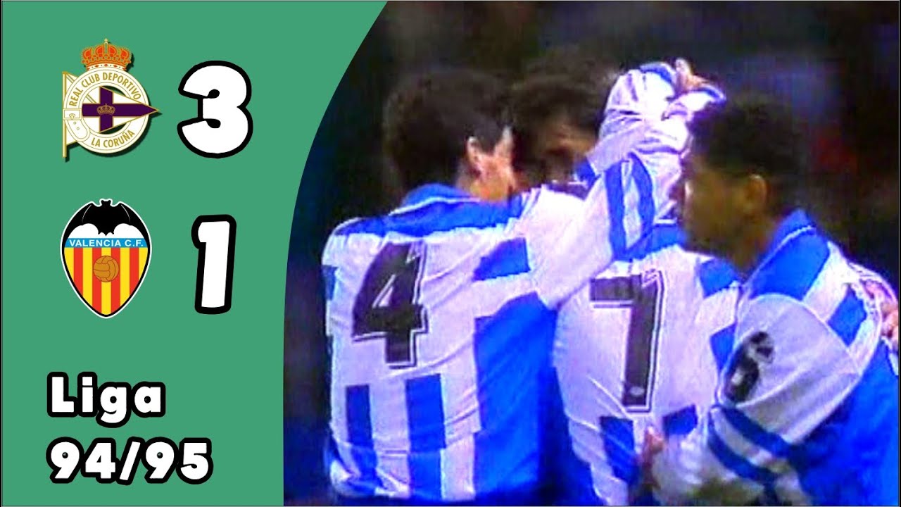 Deportivo 3-1 Valencia | Liga 94/95 | Jornada 8