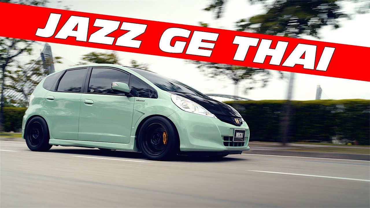 THAI LOOK - HONDA JAZZ GE RS | CHI YIEN