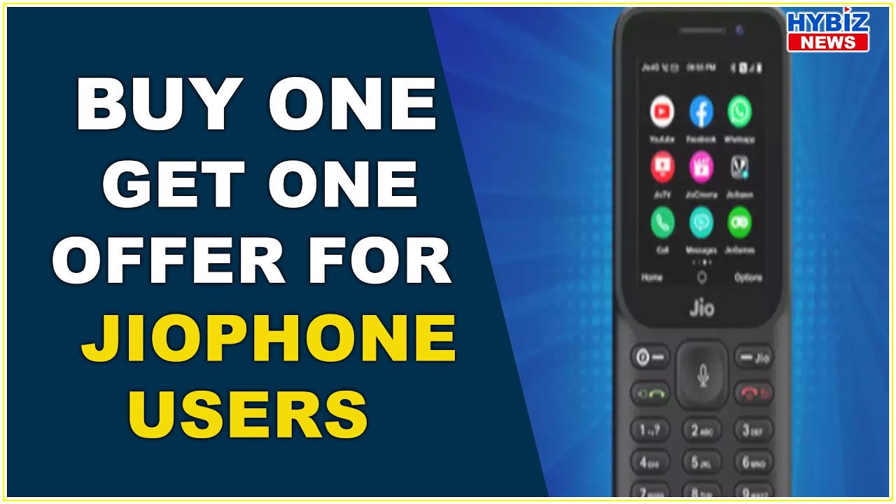 Reliance Jio is offering Buy 1 Get 1 offer to JioPhone users || Hybiz tv
